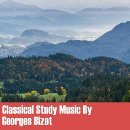 Album cover of Classical Study Music By Georges Bizet