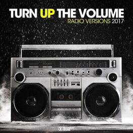 Album cover of Turn up the Volume: Radio Versions 2017