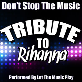 Album cover of Don't Stop the Music: Tribute to Rihanna