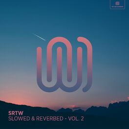 Album cover of Slowed & Reverbed (Volume 2)