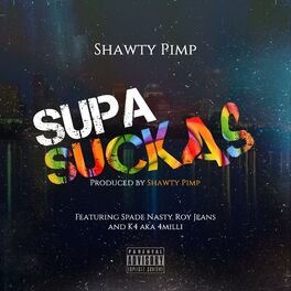 Album cover of Supa Suckas (feat. Spade Nasty, Roy Jeans & K4 Aka 4milli)