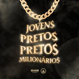 Album cover of Jovens Pretos Milionários