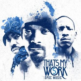 Album cover of Snoop Dogg Presents: That's My Work Vol. 5 (Deluxe Edition)