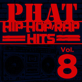 Album cover of Phat Hip-Hop/Rap Hits, Vol. 8