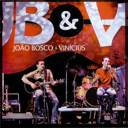 Album cover of João Bosco & Vinícius - Ao Vivo