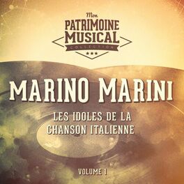 Album cover of Les idoles de la chanson italienne : Marino Marini, Vol. 1
