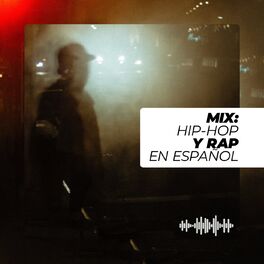 Album cover of Mix: Hip-Hop y Rap en Español