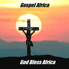 Album cover of Gospel Africa - God Bless Africa