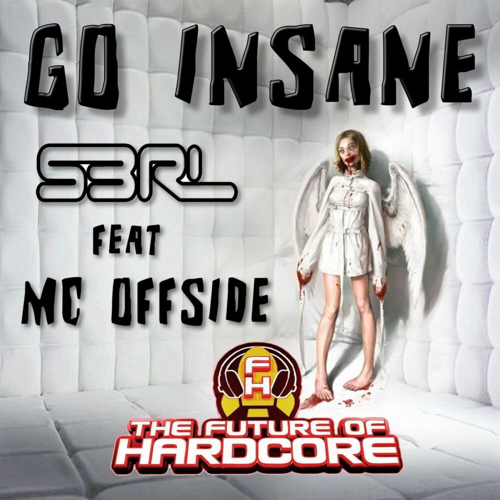 Don t go insane. S3rl, MC Offside — go Insane обложка альбома. Go Insane. Get down Insanity feat. Killer MC.