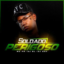 Album cover of Soldado Perigoso