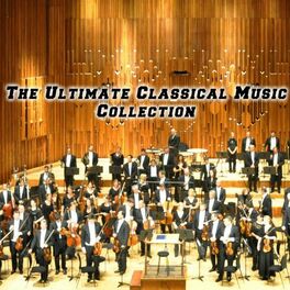 Album cover of The Ultimate Classical Music Collection