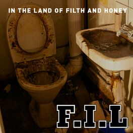 Album cover of In the Land of Filth and Honey