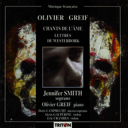 Jennifer Smith Olivier Greif Lettres De Westerbork Chants De L Ame Chansons Et Paroles Deezer