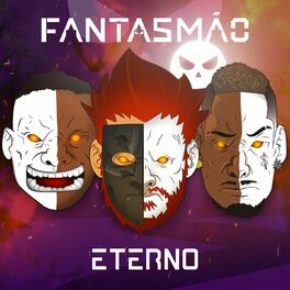 Album cover of Fantasmão Eterno