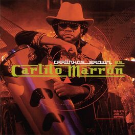 Album cover of Carlinhos Brown Es Carlito Marron