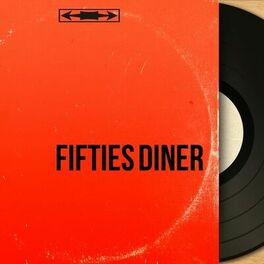 Album cover of Fifties Diner (By Vintage Music)