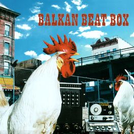 Album cover of Balkan Beat Box