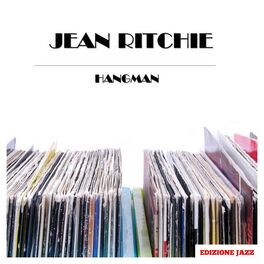 Hangman Lyrics Jean Ritchie ※