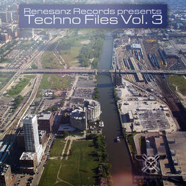 Album cover of Renesanz Records presents Techno Files Vol. 3