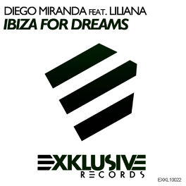 Album cover of Ibiza for Dreams (feat. Liliana) [Remixes]