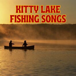 Album cover of Kitty Lake Fishing Songs