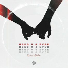Album cover of Need U 4 Ever