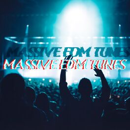 Album cover of MASSIVE EDM TUNES