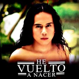 Album cover of He Vuelto a Nacer