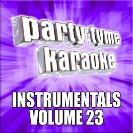 Album cover of Party Tyme Karaoke - Instrumentals 23