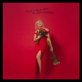 Bri Fletcher Cause I Love You Lyrics And Songs Deezer