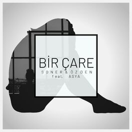 Album cover of Bir Çare (feat. ASYA)