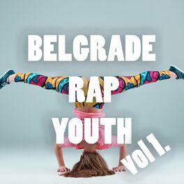 Album cover of Belgrade Rap Youth Vol 1