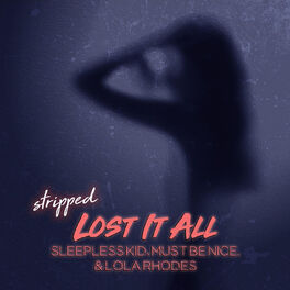 Album cover of Lost It All (Stripped)