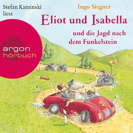 Album cover of Eliot und Isabella und die Jagd nach dem Funkelstein (Szenische Lesung)