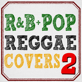 Album cover of R&B Plus Pops Reggae Covers 2