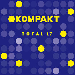 Album cover of Kompakt: Total 17