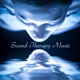 Album cover of Sound Therapy Music Relax: Sound Music Therapy and Nature Music for Well Being, Wellness, Positive Attitude, Anxiety Treatment and