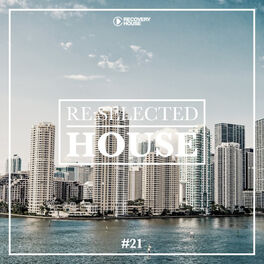 Album cover of Re:Selected House, Vol. 21