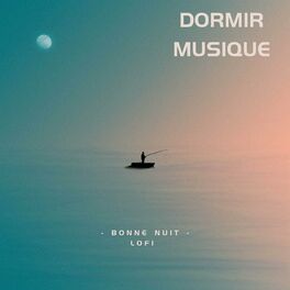 Album cover of Dormir Musique - Bonne Nuit - LoFi