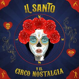 Album cover of IL SANTO Y EL CIRCO NOSTALGIA