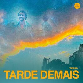 Album cover of Tarde Demais