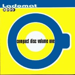 Album cover of Compact Disco Volume One - Ladomat 2000