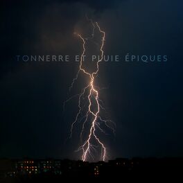 Album cover of Tonnerre et pluie épiques: Sons d'orage ASMR