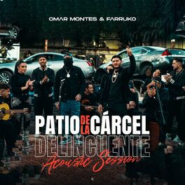 Album cover of El Patio de la Cárcel & Delincuente (Acústico)