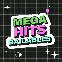 Album cover of Mega Hits Bailables