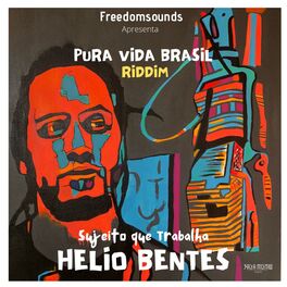 Album cover of Sujeito Que Trabalha (Pura Vida Brasil Riddim)