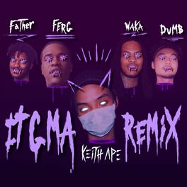 Album cover of IT G MA REMIX (feat. A$AP Ferg, Father, Dumbfoundead, Waka Flocka Flame)
