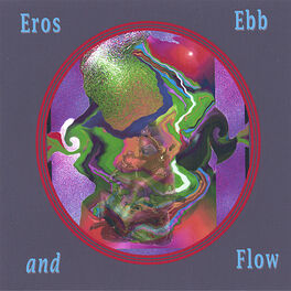 Album cover of Eros Ebb And Flow