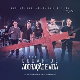 Album cover of Série Lugar de Adoração e Vida (Ao Vivo Com Música, Palavra de Deus e Oração)