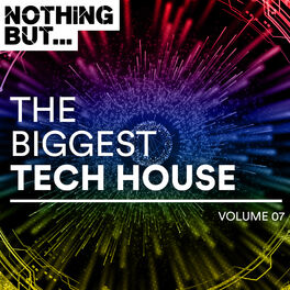 Album cover of Nothing But... The Biggest Tech House, Vol. 07